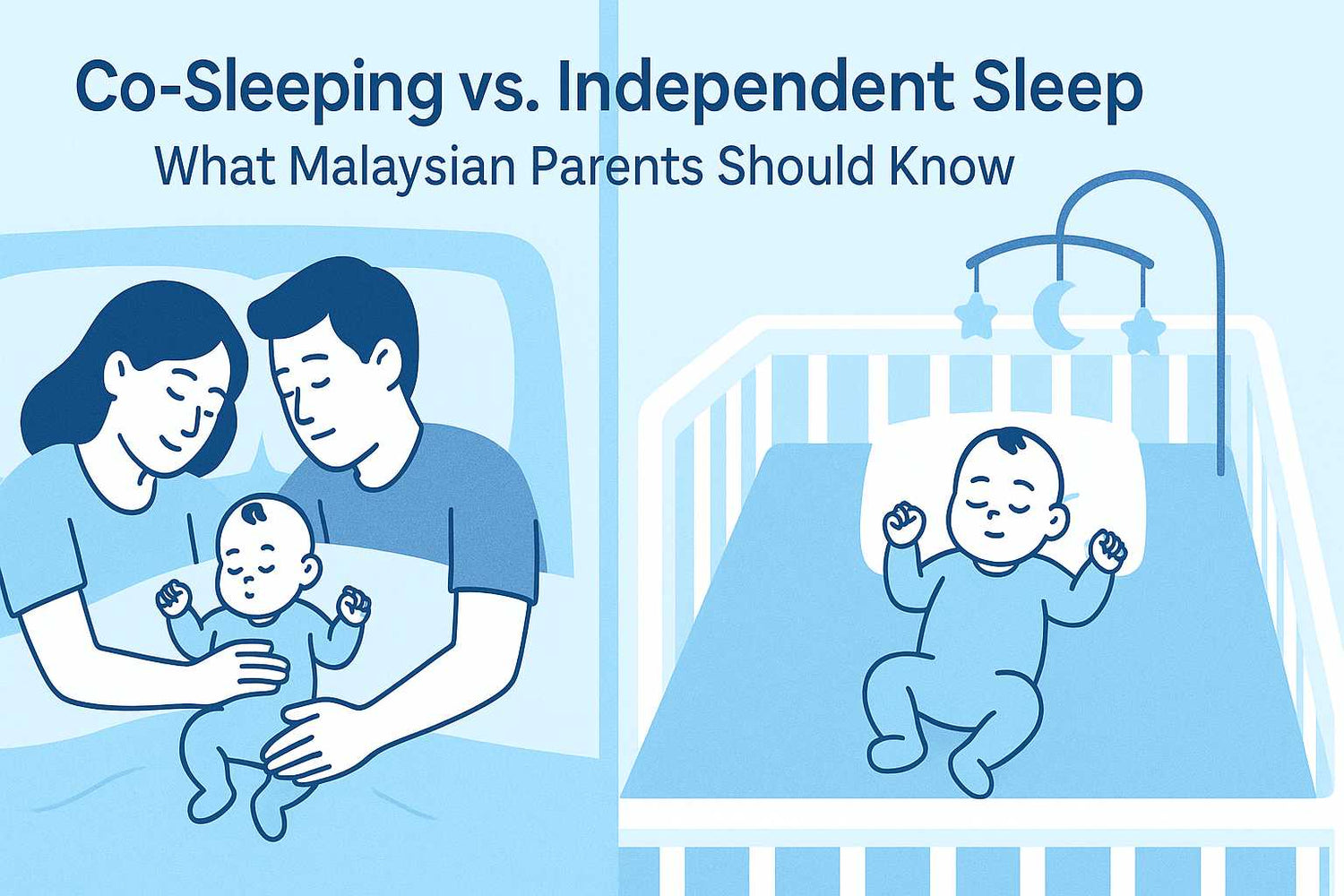 Co-Sleeping vs. Independent Sleep: What Malaysian Parents Should Know